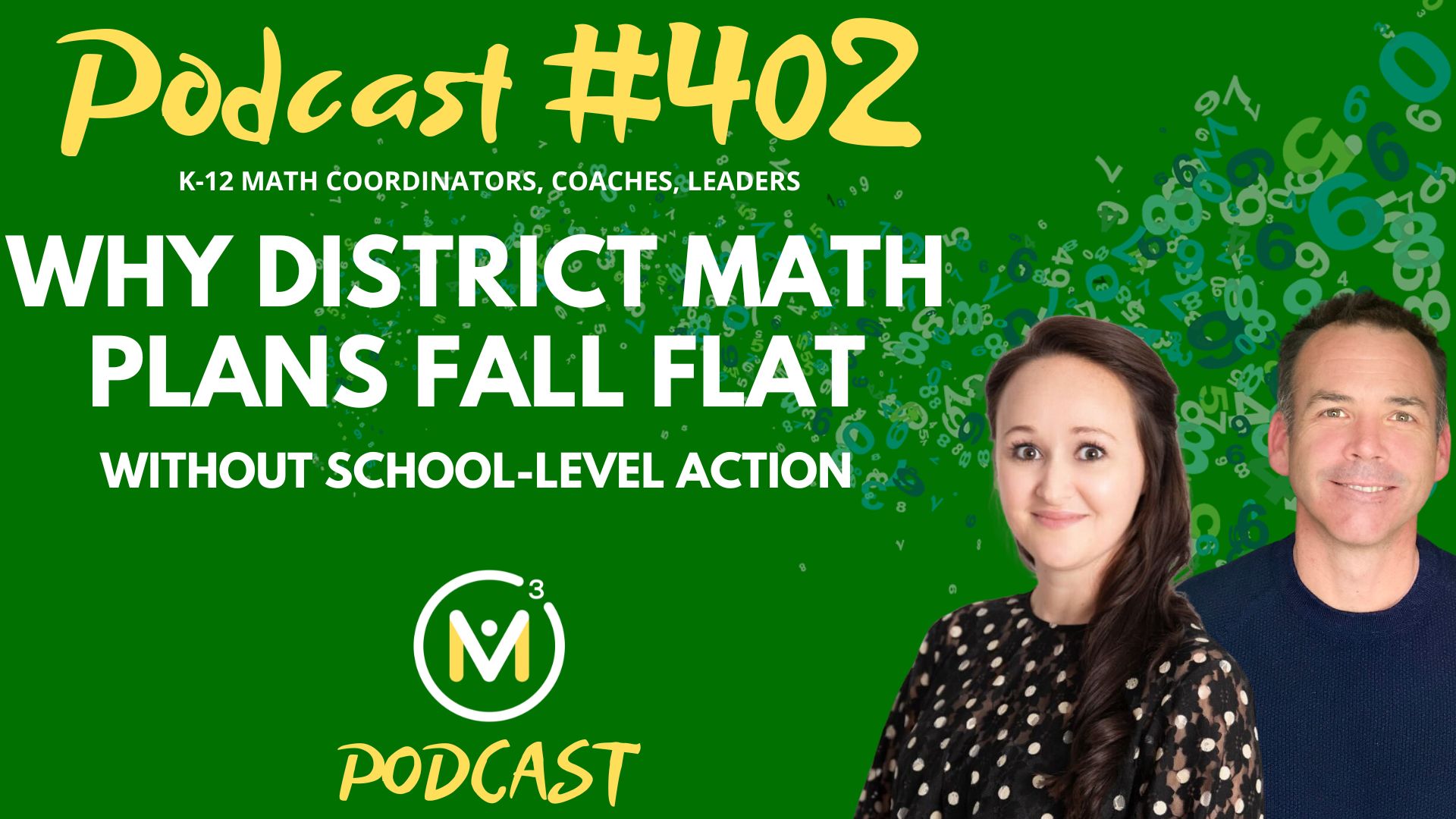 Episode #402: Why District Math Plans Fall Flat Without School-Level Action
