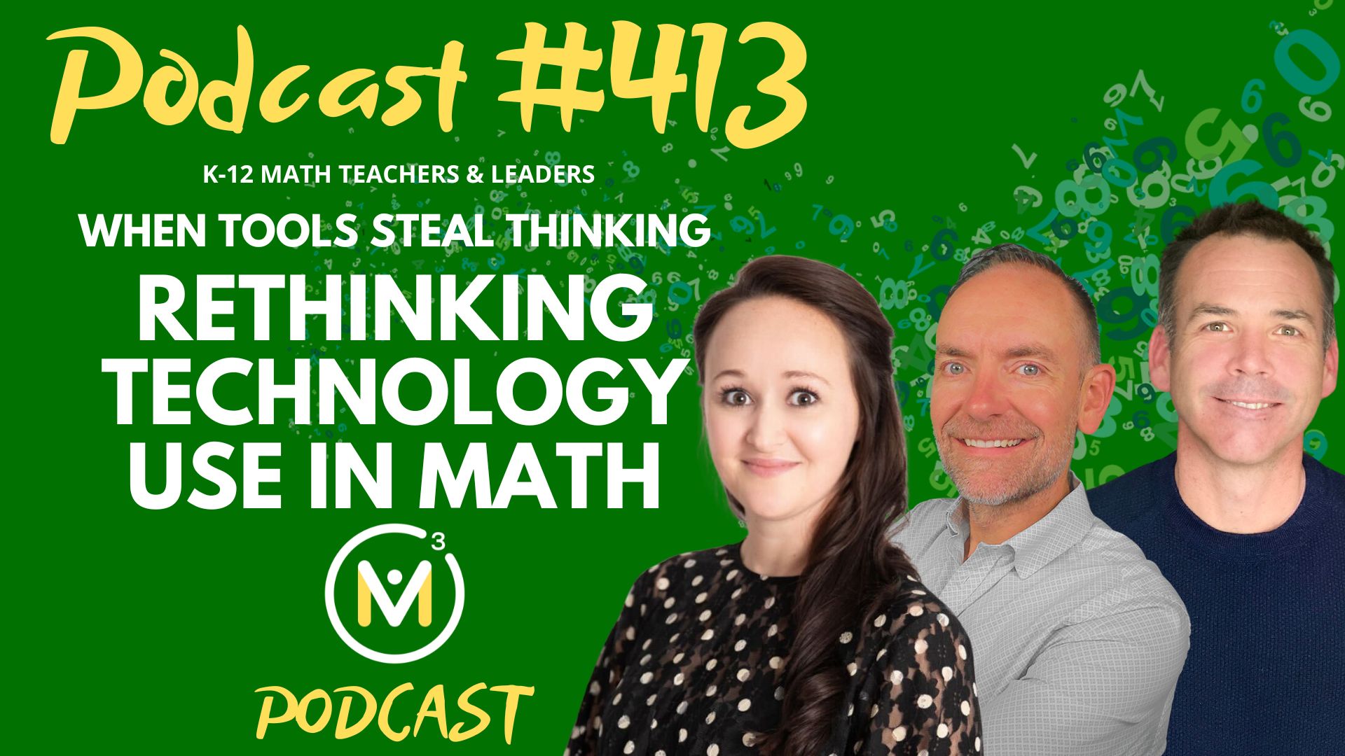 Episode #413: When Tools Steal Thinking: Rethinking Technology Use in Math