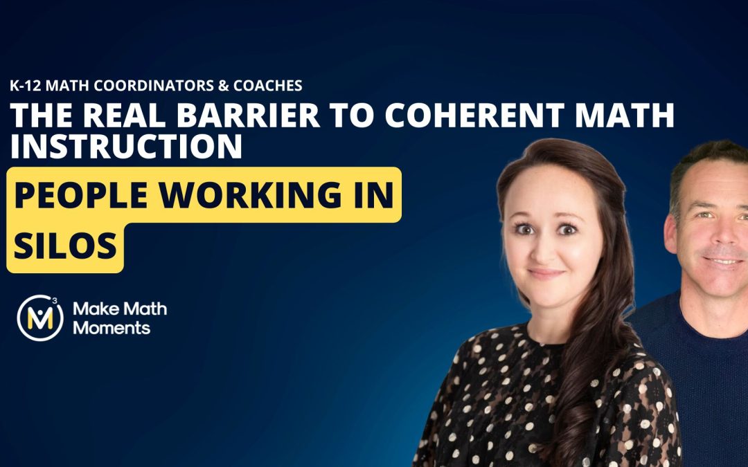 The Real Barrier to Coherent Math Instruction — People Working in Silos