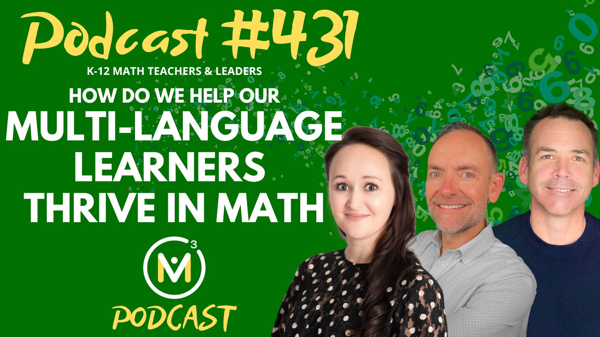 Episode #431: How Do We Help Our Multi-Language Learners Thrive in Math