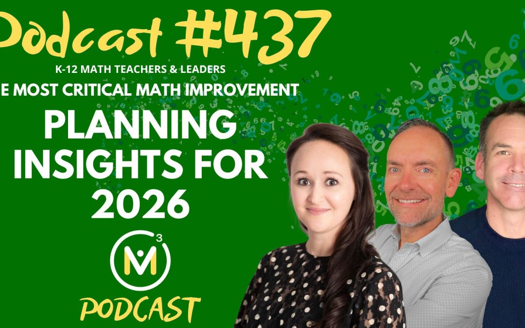Episode #437: The Most Critical Math Improvement Planning Insights for 2026