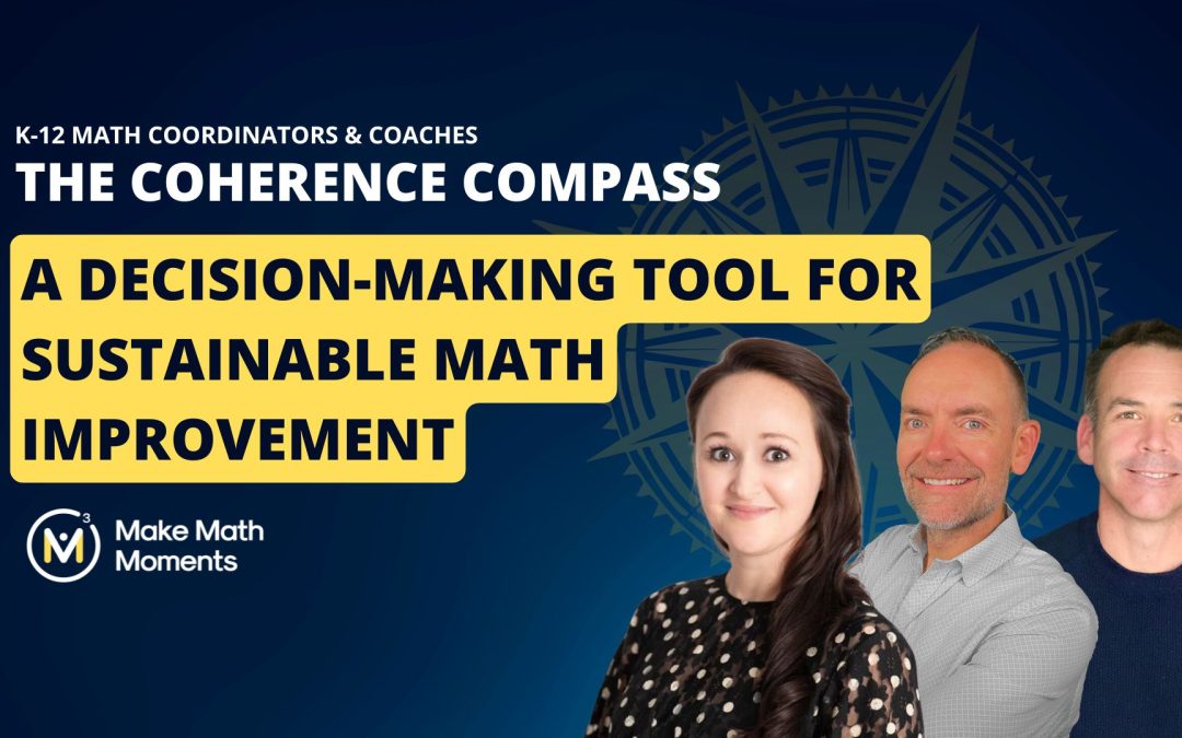 The Coherence Compass — A Decision-Making Tool for Sustainable Math Improvement