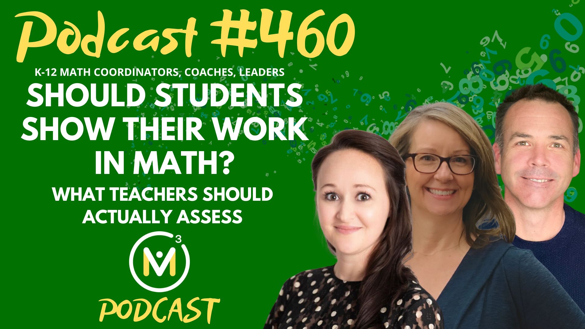 Episode #460: Should Students Show Their Work in Math? What Teachers Should Actually Assess