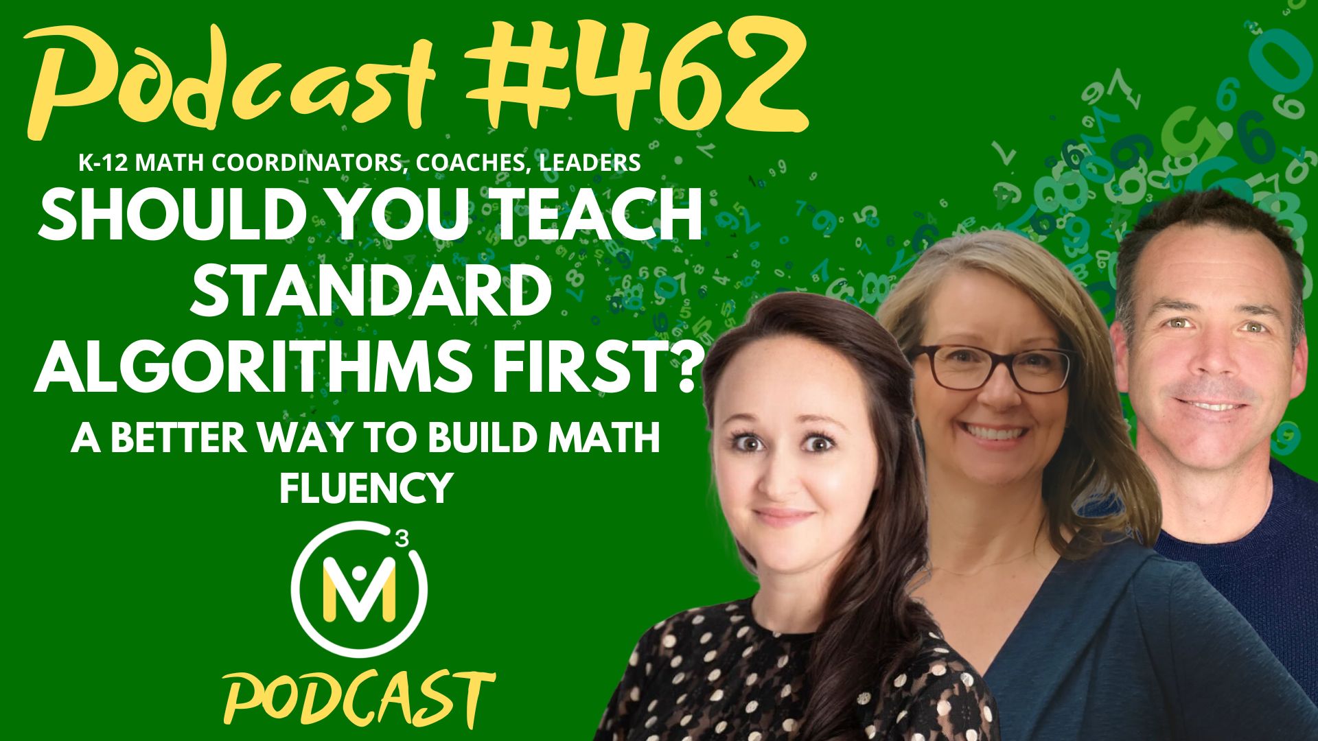 Episode #462: Should You Teach Standard Algorithms First? A Better Way to Build Math Fluency