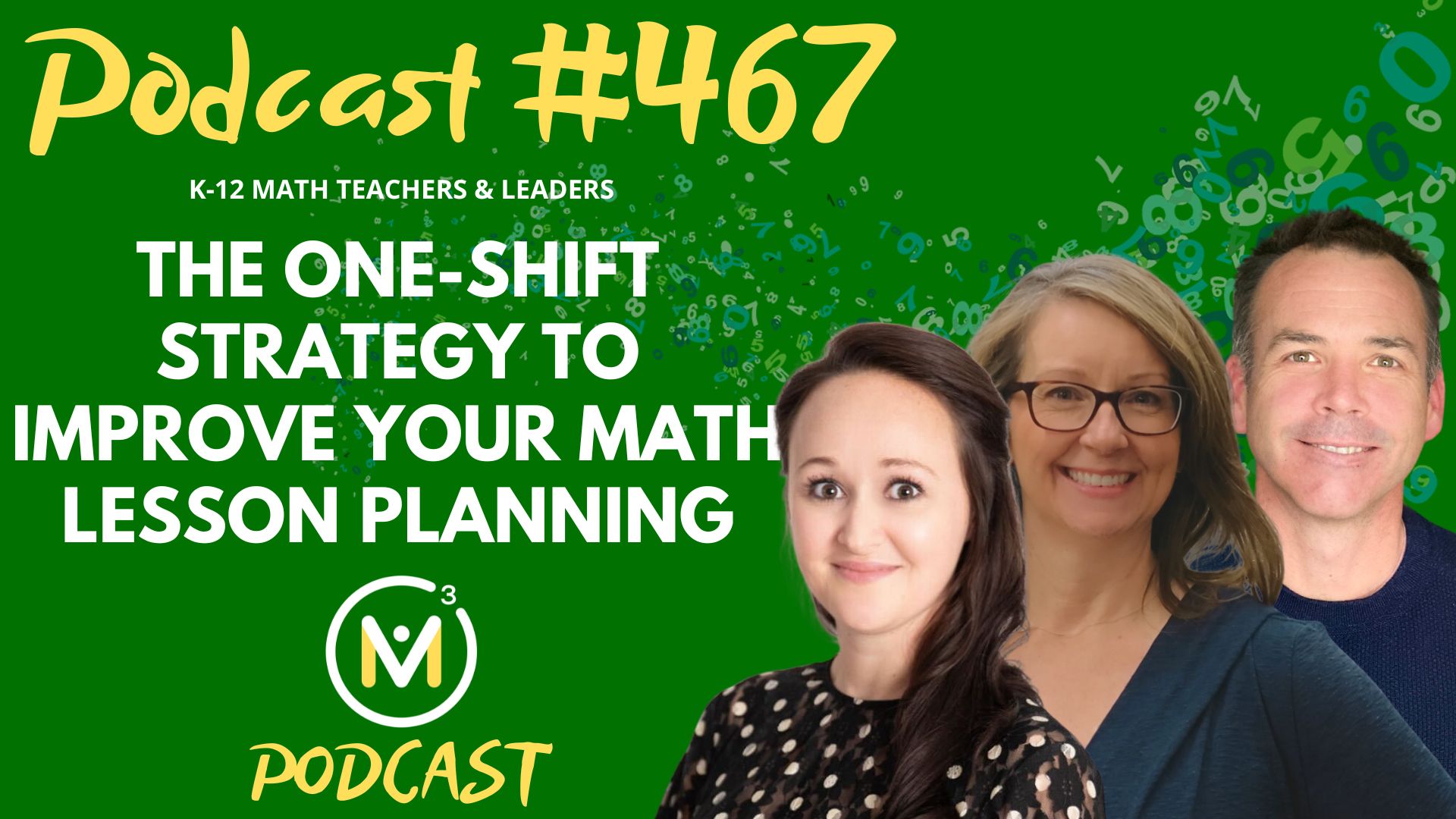 Episode #467: The One-Shift Strategy to Improve Your Math Lesson Planning