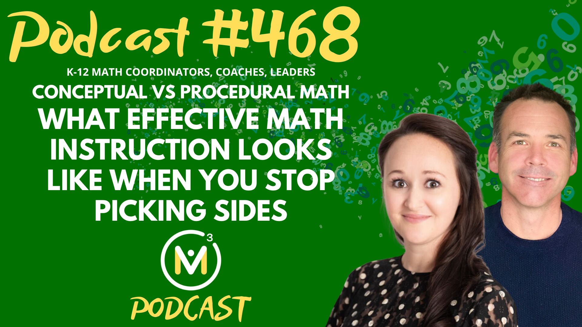 Episode #468: Conceptual vs Procedural Math: What Effective Math Instruction Looks Like When You Stop Picking Sides