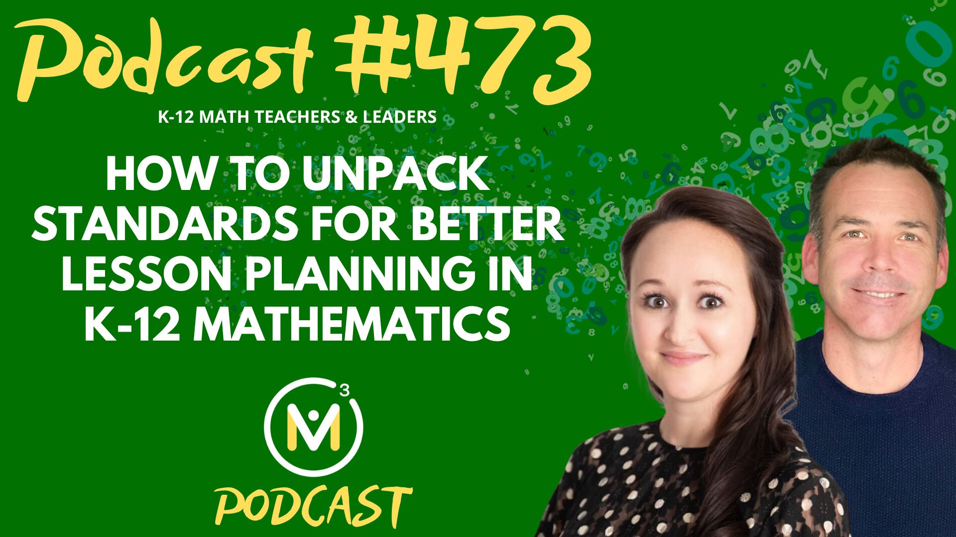 Episode #473: How to Unpack Standards for Better Lesson Planning in K-12 Mathematics