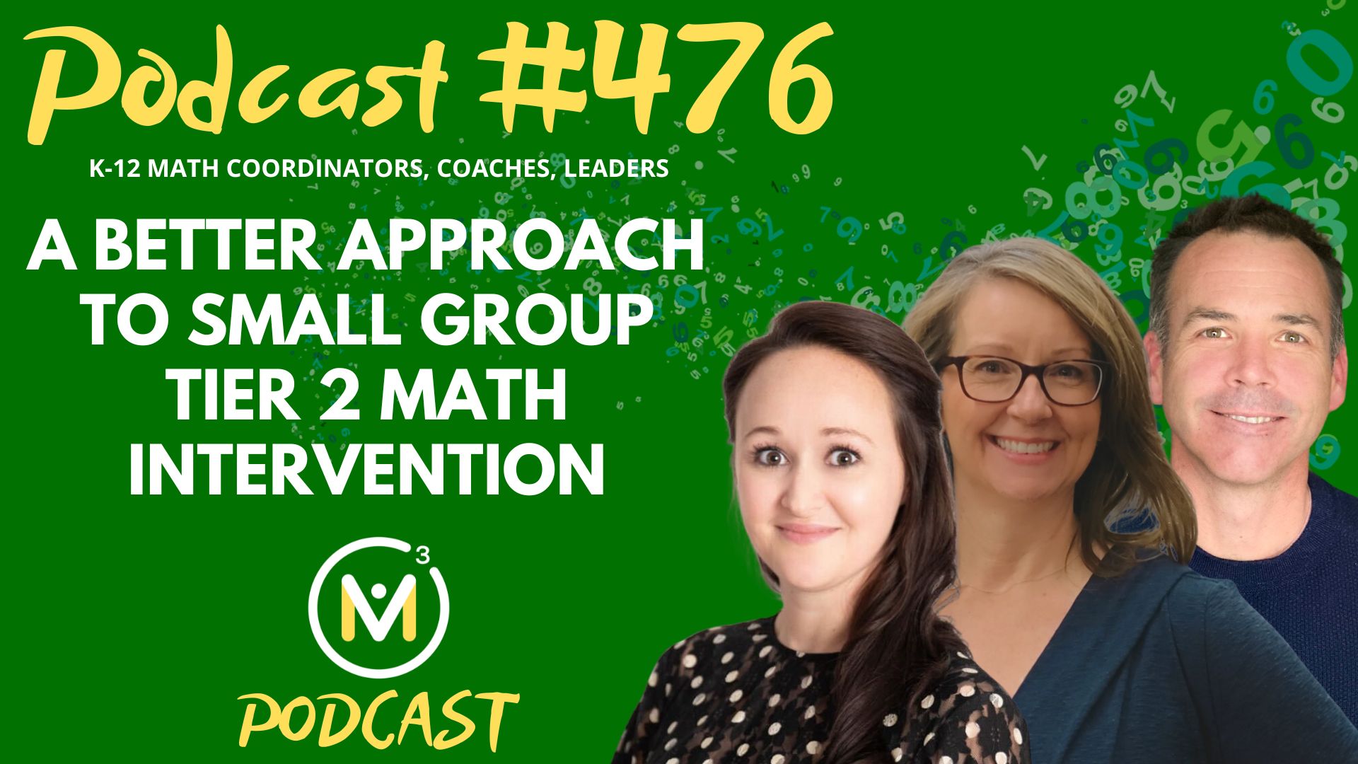 Episode #476: A Better Approach to Small Group Tier 2 Math Intervention
