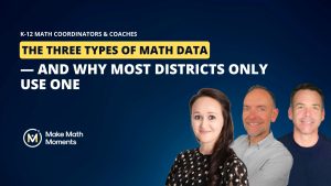 types of math assessment data district improvement
