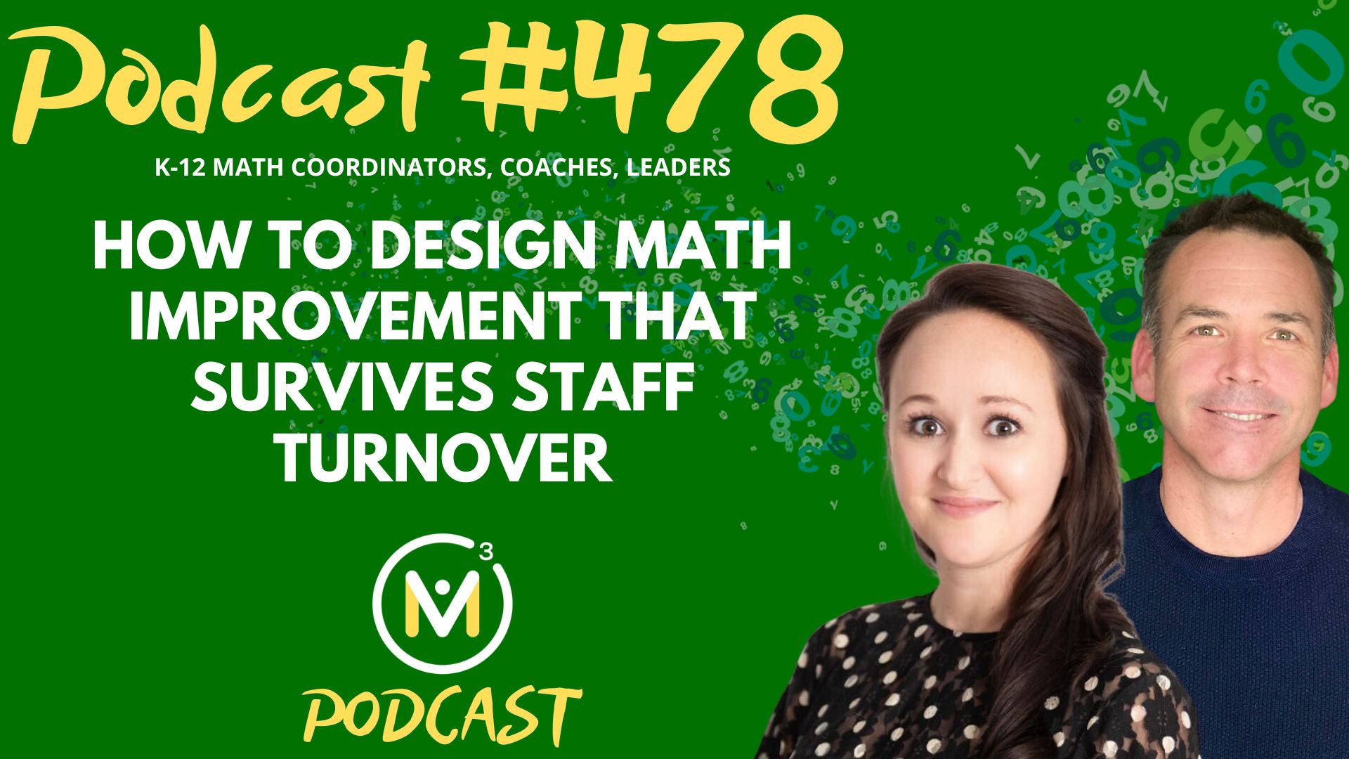 Episode #478: How to Design Math Improvement That Survives Staff Turnover