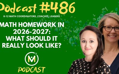 Episode #486: Math Homework in 2026-2027: What Should It Really Look Like?